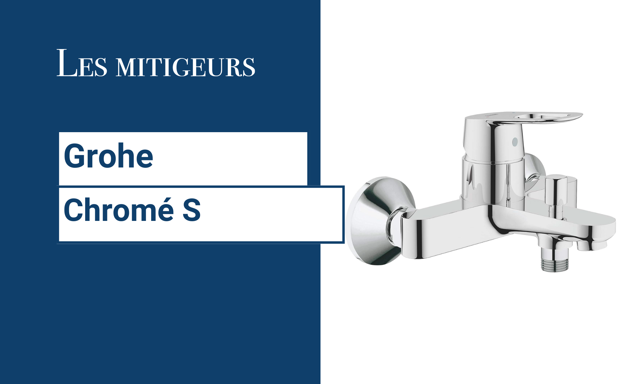 Avis Mitigeur Grohe chromé S